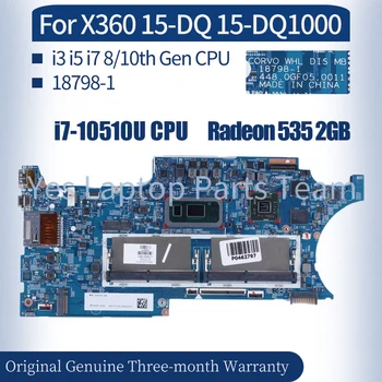 За HP X360 15-DQ 15-DQ1000 дънна Платка на лаптоп 18798-1 448.0GF05 L50974-601 L72027-601 I3 I5 I7-8/10-то поколение 2G дънна Платка на Лаптоп