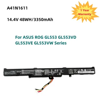 Нов A41N1611 14,4 V, 48WH Батерия за лаптоп ASUS ROG GL553 GL553VD GL553VE GL553VW Серия A41LK5H A41LP4Q